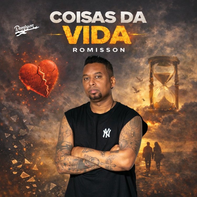 Romisson lança “Coisas da Vida”